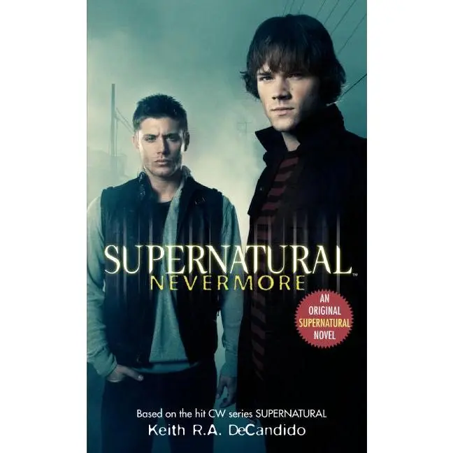 Supernatural: Nevermore (Supernatural Series: Volume Number 1) by Keith R.A. DeCandido [Paperback Book] - Trending Highest Engagement TikTok Shop Products Product September 2026